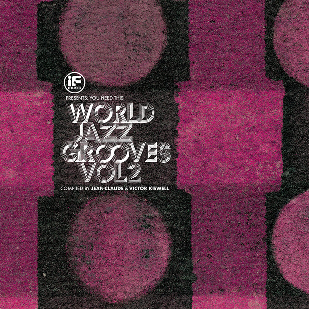 the album cover for World Jazz Grooves Volume 2 / Various - World Jazz Grooves Volume 2 / Various