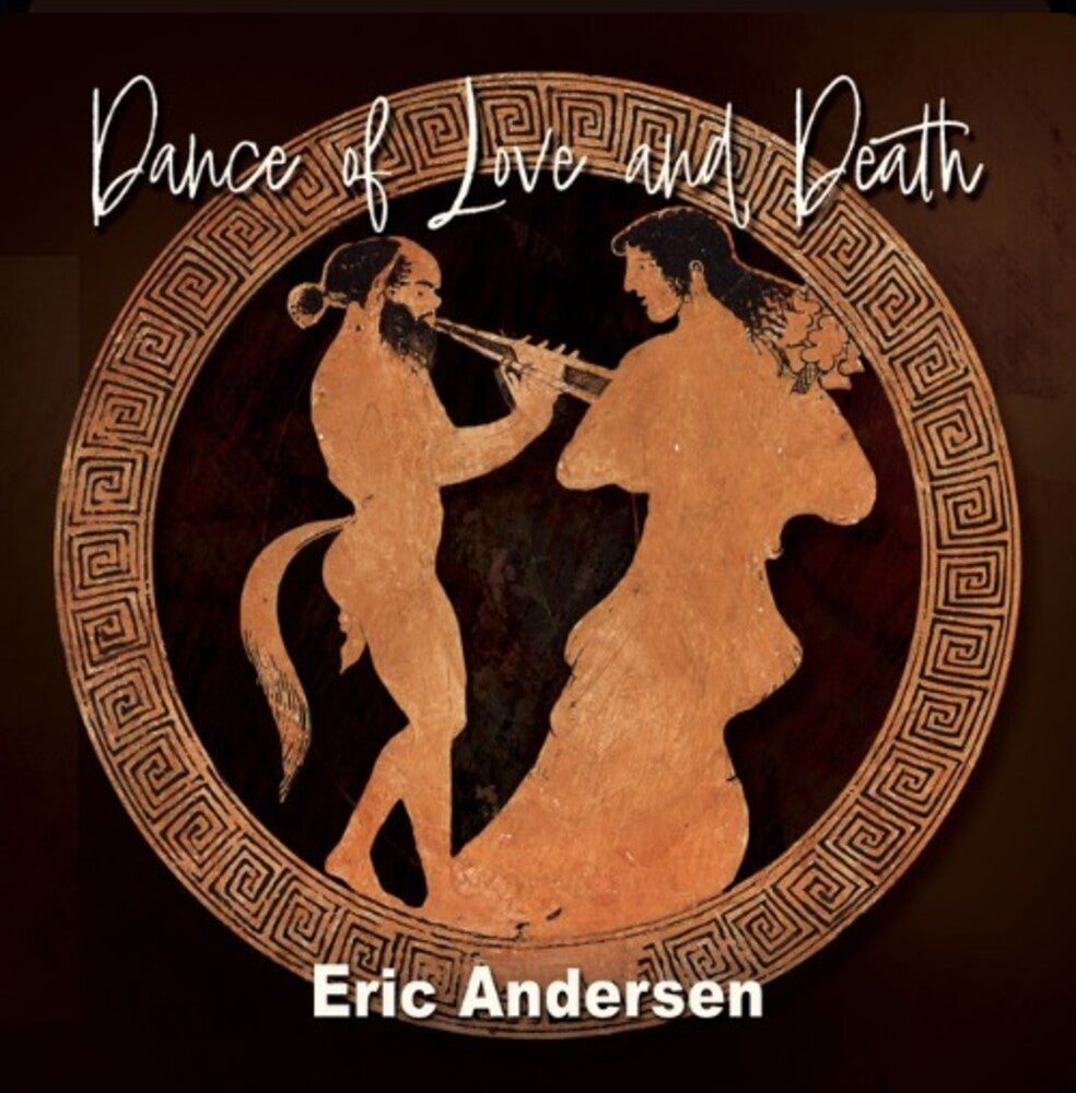 the album cover for Eric Andersen - Dance Of Love & Death (Gate)