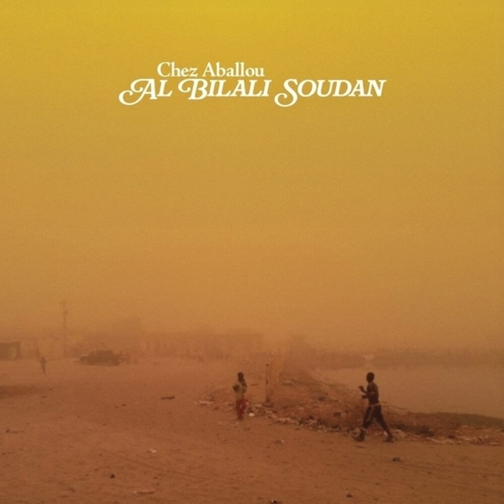 the album cover for Al Bilali Soudan - Chez Aballou