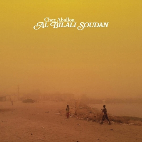 the album cover for Al Bilali Soudan - Chez Aballou