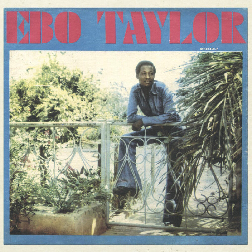 the album cover for Ebo Taylor - Ebo Taylor