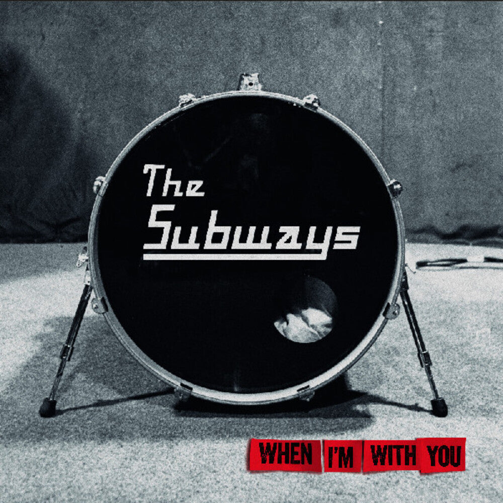 the album cover for The Subways - When I'm With You [2 LP TransparentRed]