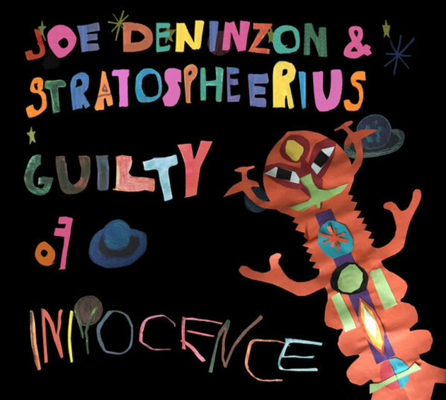 the album cover for Deninzon, Joe / Stratospheerius - Guilty Of Innocence