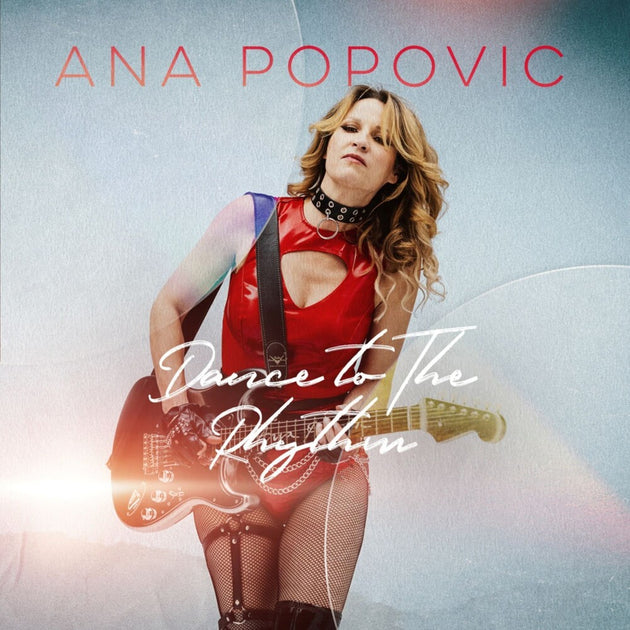 the album cover for Ana Popovic - Dance To The Rhythm (Gate)