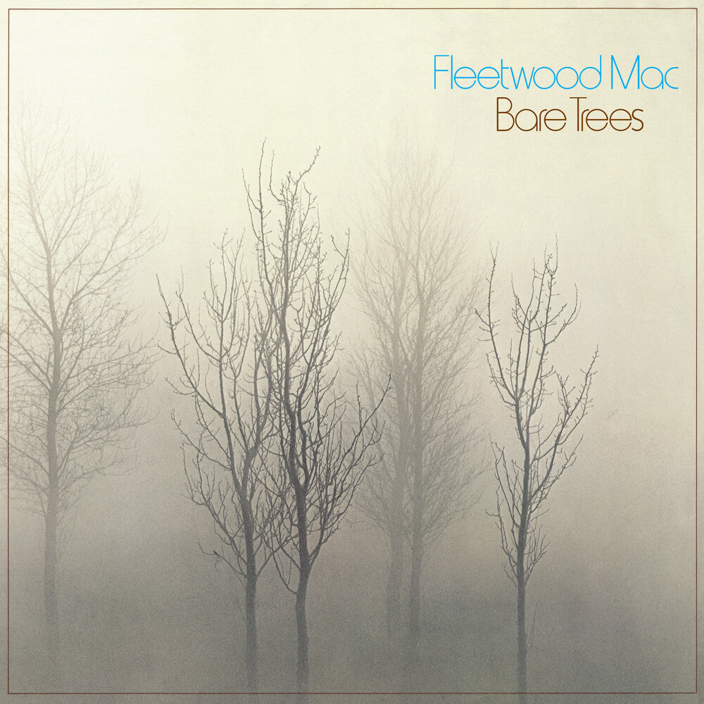 the album cover for Fleetwood Mac - Bare Trees (Rhino Reserve)(Rktbr25) (Bme)