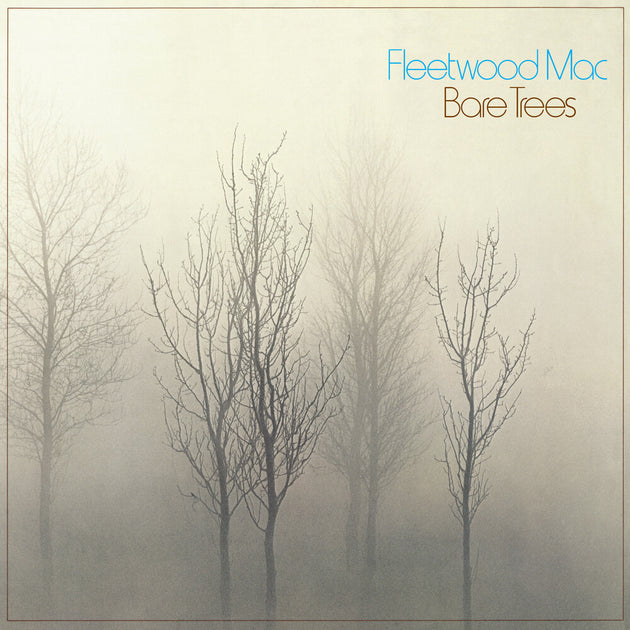 the album cover for Fleetwood Mac - Bare Trees (Rhino Reserve)(Rktbr25) (Bme)