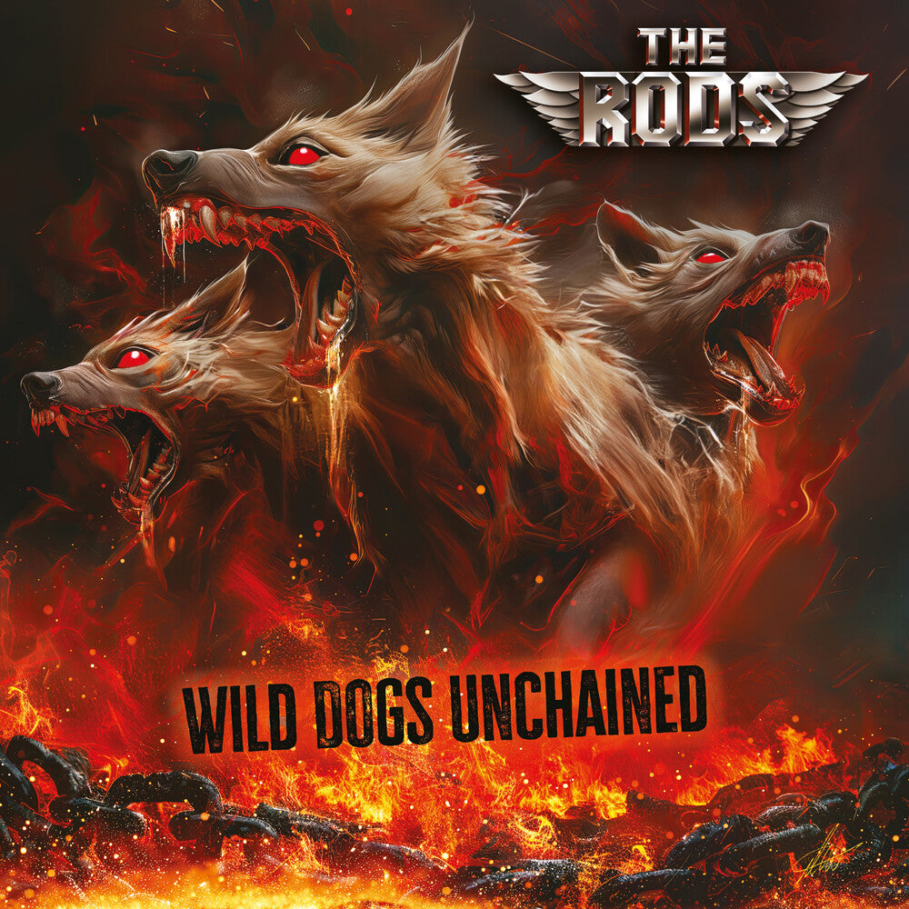 the album cover for Rods - Wild Dogs Unchained (Uk)