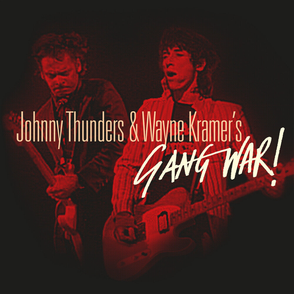 the album cover for Johnny Thunders  / Kramer,Wayne - Gang War (Blk) [Clear Vinyl] (Red) (Spla)