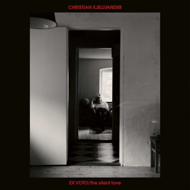 the album cover for Christian Kjellvander - Ex Voto / Silent Love