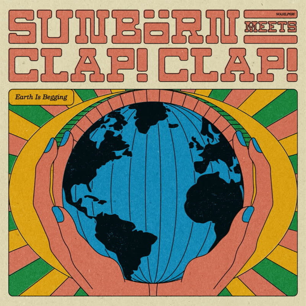 the album cover for Sunborn & Clap! Clap! - Earth Is Begging