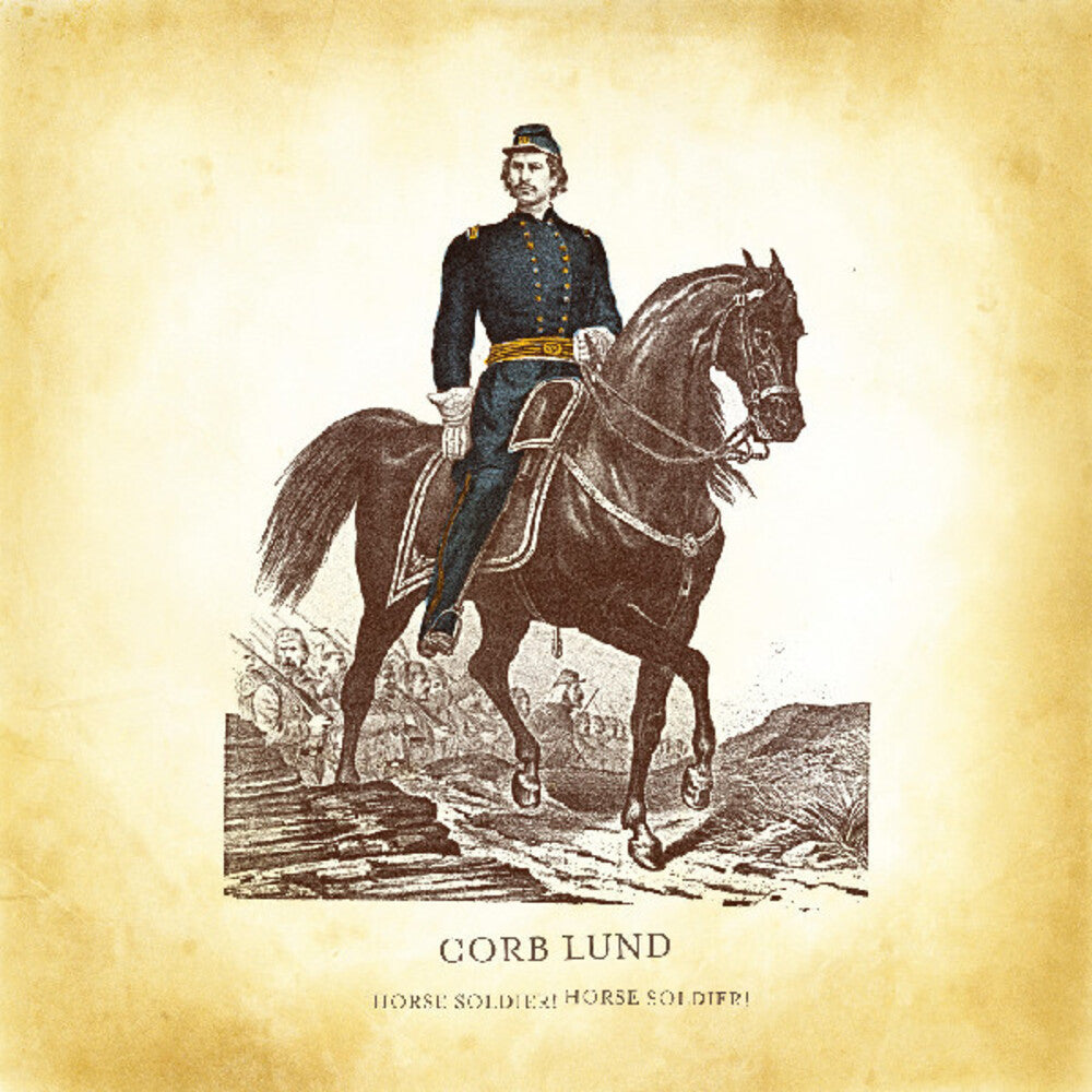 the album cover for Corb Lund - Horse Soldier Horse Soldier