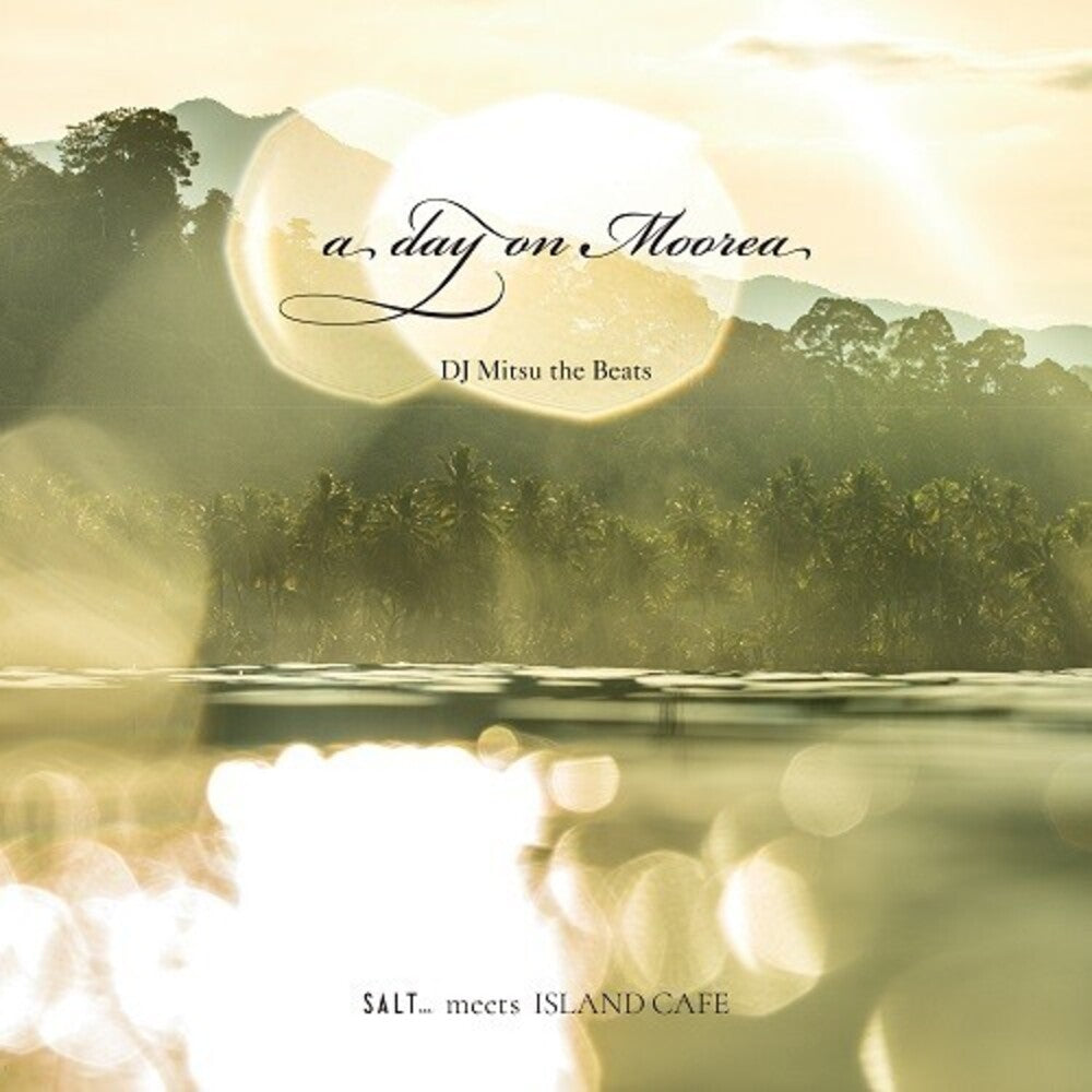 the album cover for DJ Mitsu the Beats - Day On Moorea / Translusent