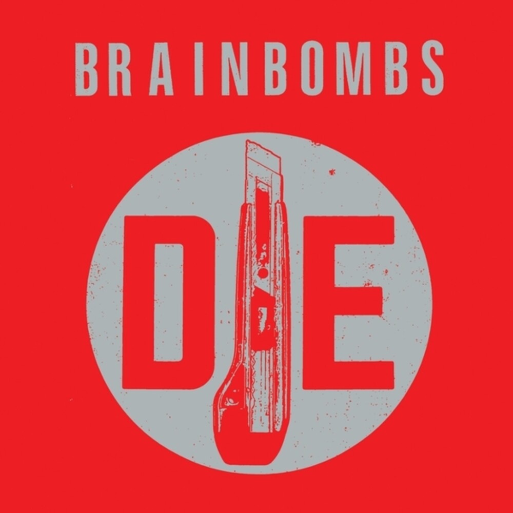 the album cover for Brainbombs - Die