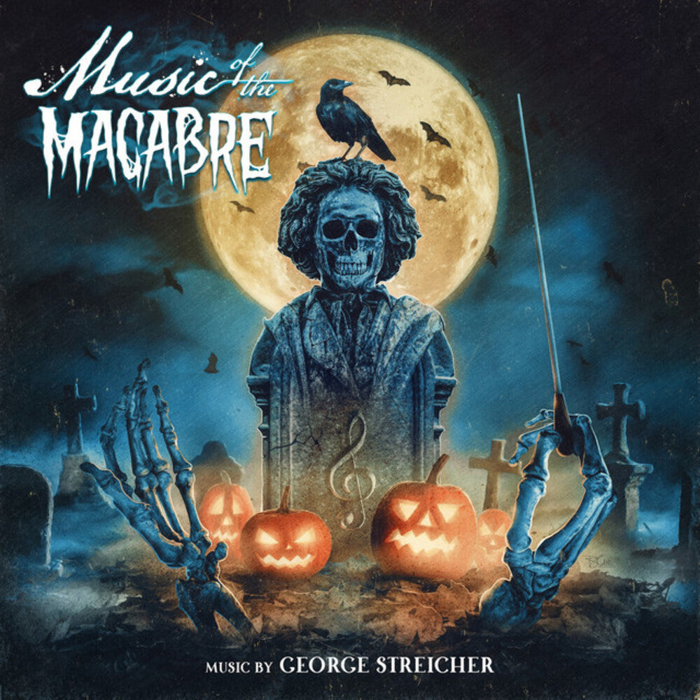 the album cover for George Streicher - Music Of The Macabre (Bonus Tracks)