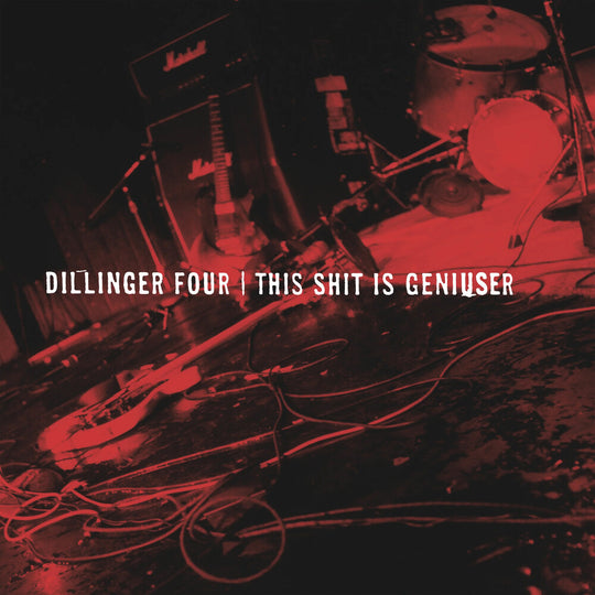 the album cover for Dillinger Four - This Shit Is Geniuser