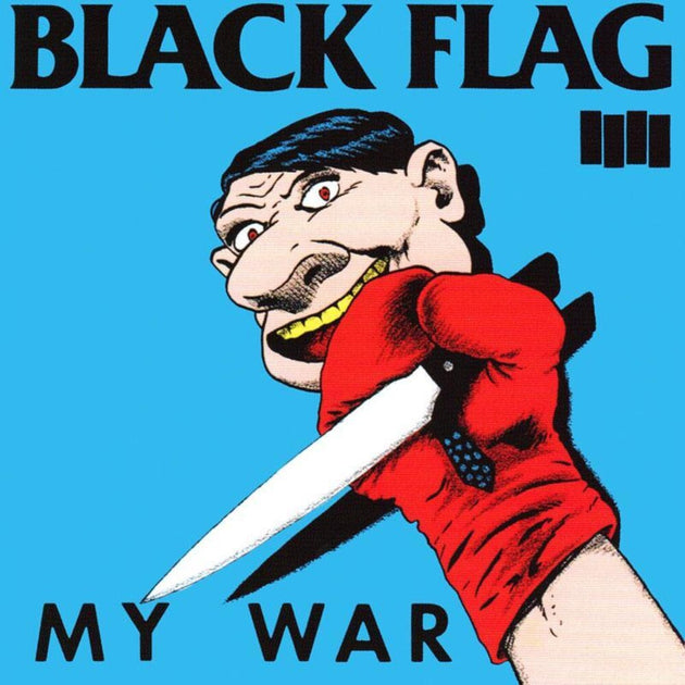 the album cover for Black Flag - My War
