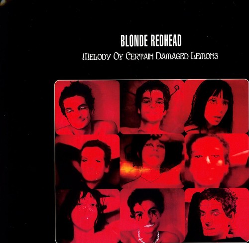 the album cover for Blonde Redhead - Melody of Certain Damaged Lemons