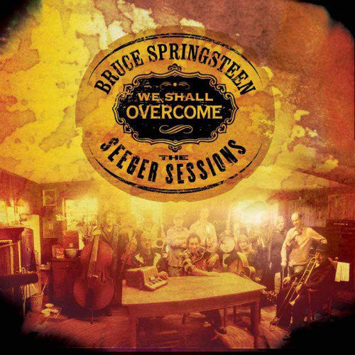 the album cover for Bruce Springsteen - We Shall Overcome: The Seeger Sessions