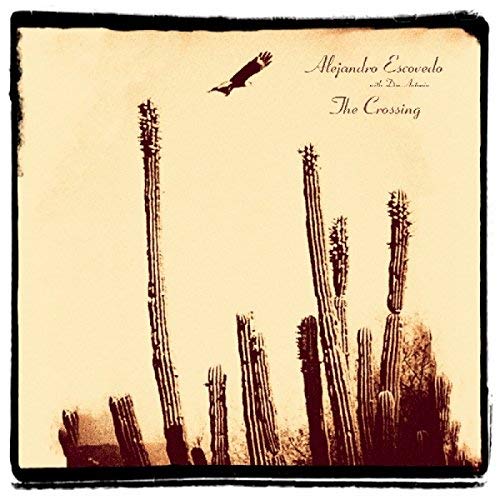 Alejandro Escovedo / Crossing (Gatefold LP Jacket, Digital Download Card) (2 Lp's)
