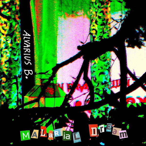 Alvarius B. / Malarial Dream [LP]