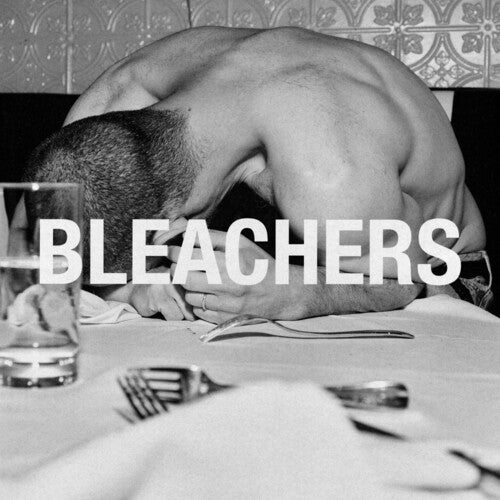 Bleachers / everyone for ten minutes [Explicit Content]