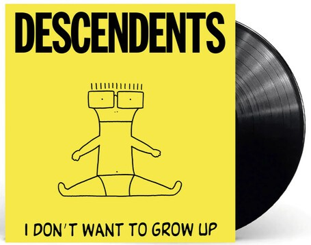 Descendents / I Don't Want to Grow Up