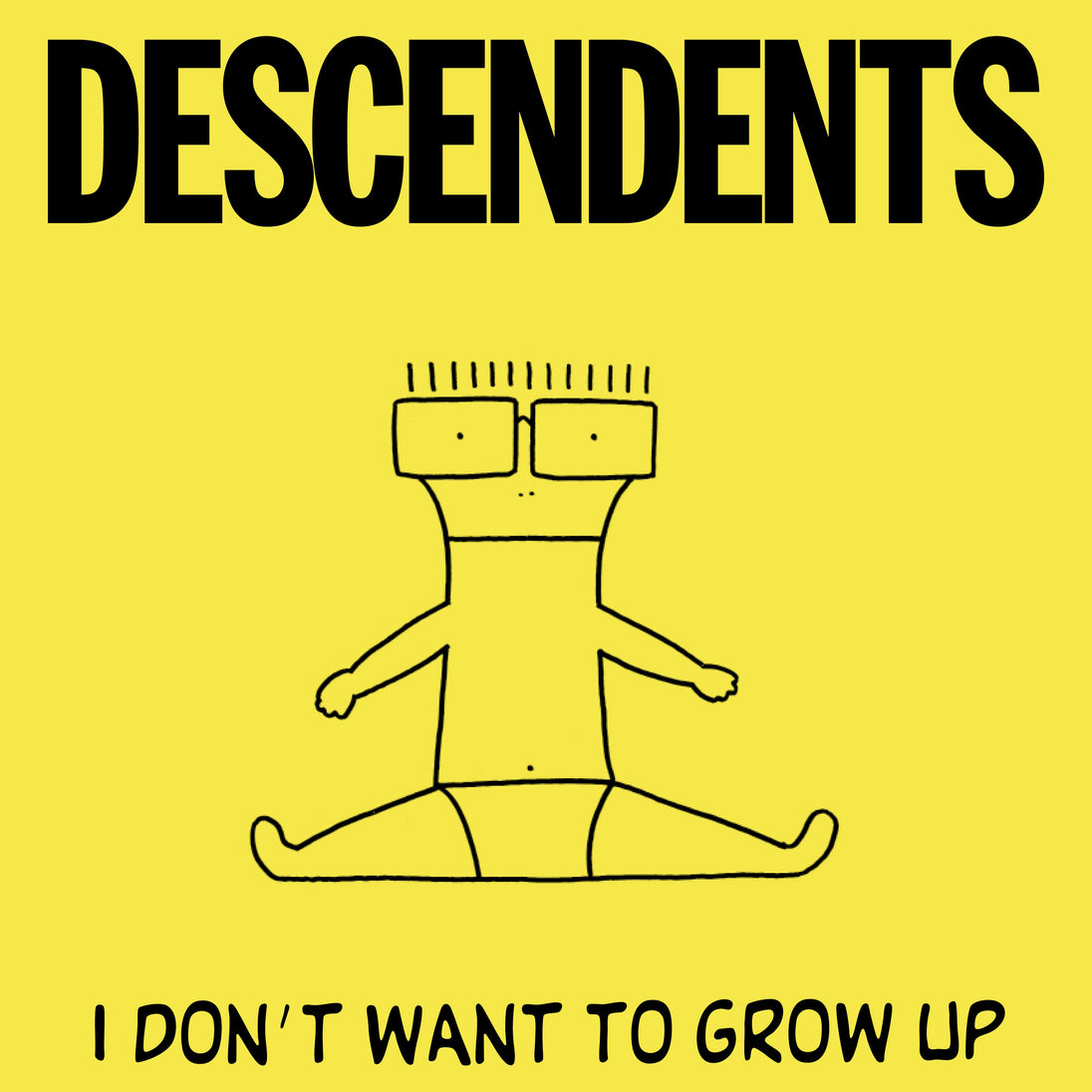 Descendents / I Don't Want to Grow Up