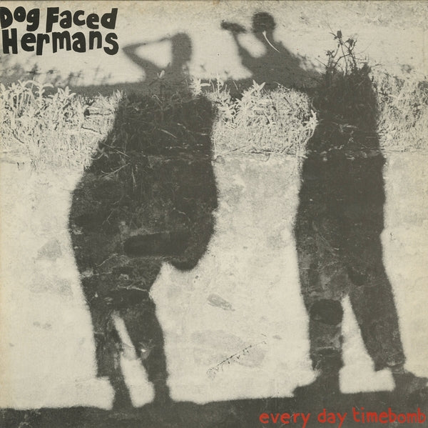 Dog Faced Hermans / Everyday Timebomb [LP]