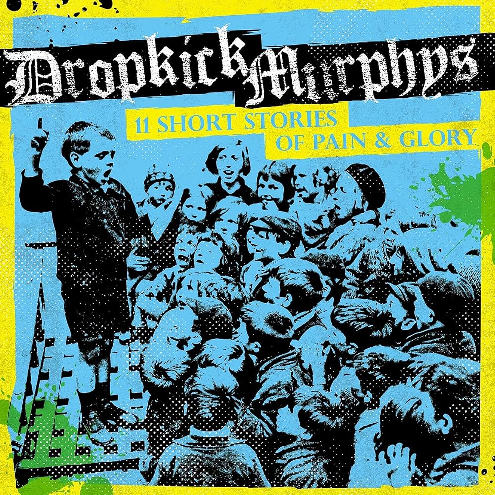 Dropkick Murphys / 11 Short Stories Of Pain & Glory [LP]