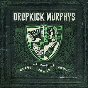 Dropkick Murphys / Going Out In Style [2LP]