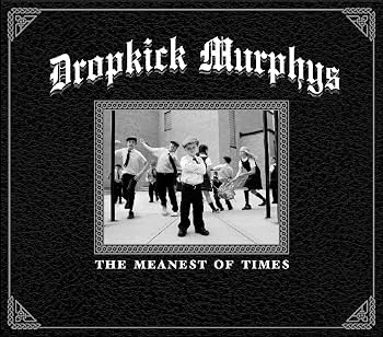 Dropkick Murphys / The Meanest Of Times [2LP]