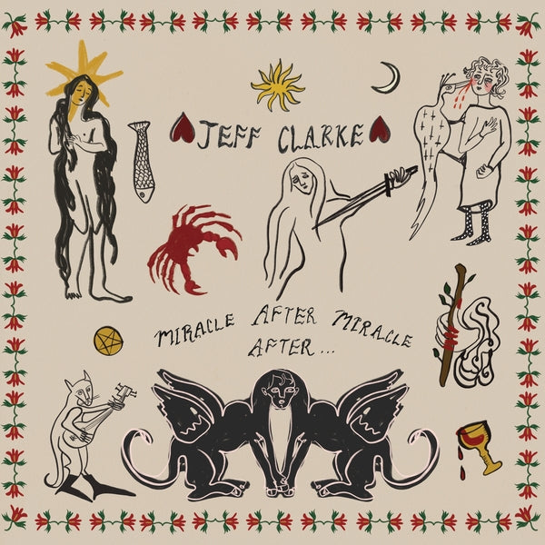 JEFF CLARKE / Miracle After Miracle After... [LP]