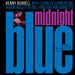 Kenny Burrell / Midnight Blue (Blue Note Essentials Series)