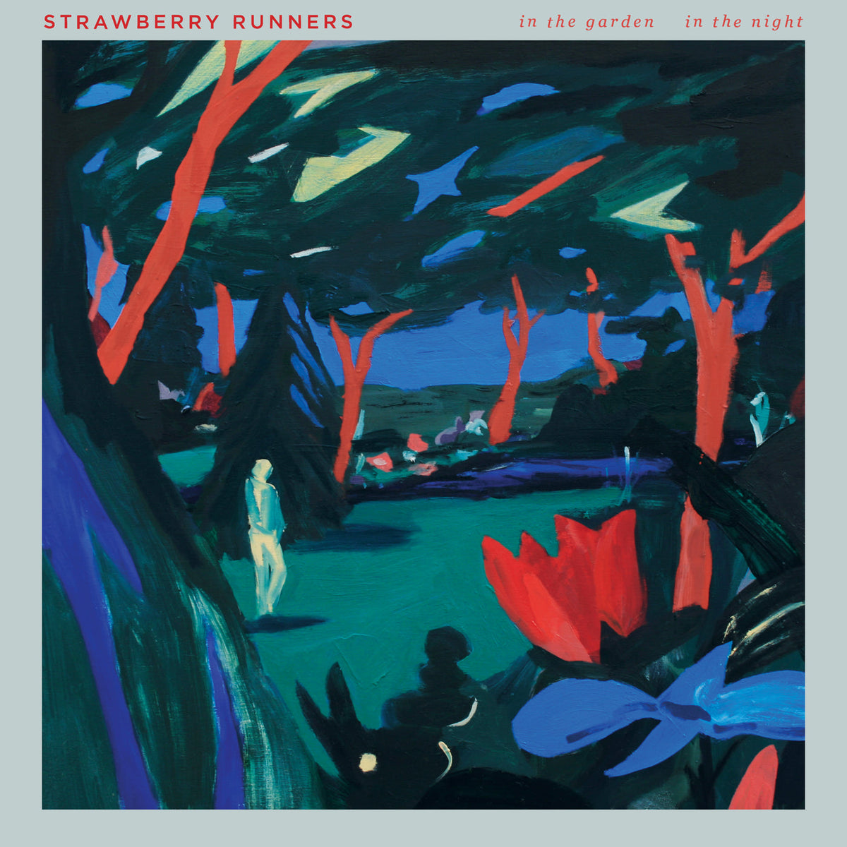 Strawberry Runners / In The Garden, In The Night