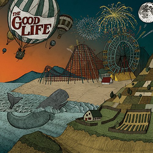 The Good Life / Everybody's Coming Down