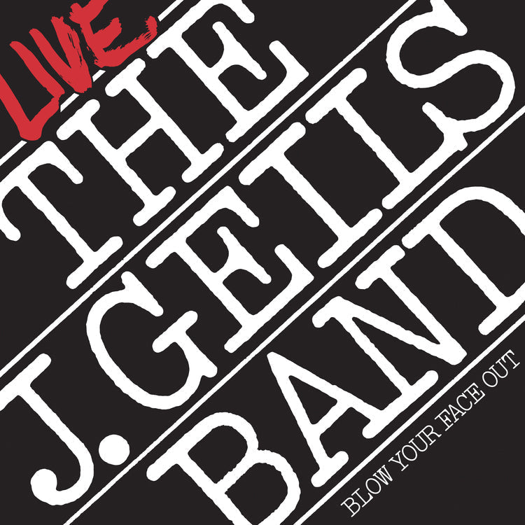 The J. Geils Band / Blow Your Face Out Live (Spirit Of '76, Brick & Mortar Exclusive) [2LP]