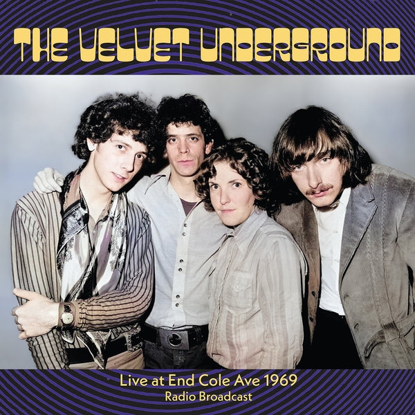 The Velvet Underground / Live At End Cole Ave 1969 [2LP]