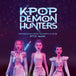 Various Artists / Kpop Demon Hunters (Soundtrack From The Netflix Film) (Anniversary Edition) [Honmoon Haze Lp]