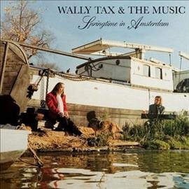 Wally Tax / Springtime In Amsterdam