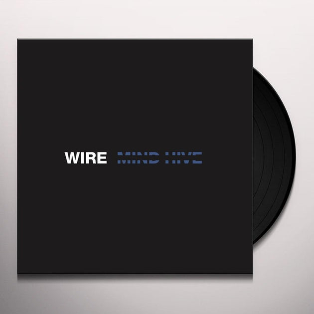 Wire / Mind Hive